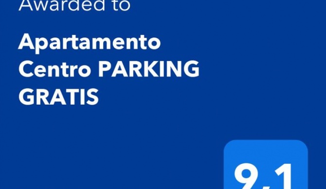 Apartamento Centro PARKING GRATIS